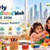 Parent and toddler enjoying a shared learning activity for Early Childhood Week UAE 2026